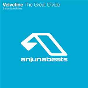 Velvetine - The Great Divide (Seven Lions Mixes) FLAC