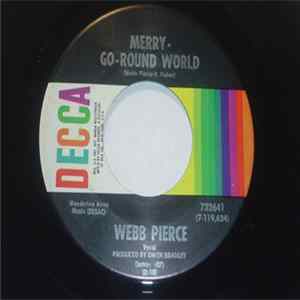Webb Pierce - Merry-Go-Round World / Fool's Night Out FLAC