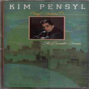 Kim Pensyl - Pensyl's Sketches #3: The Emerald Sunrise FLAC