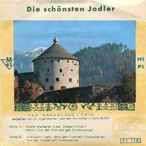 Das Grenzland-Trio - Die Schönsten Jodler FLAC
