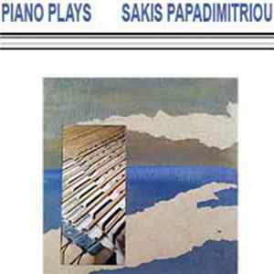 Sakis Papadimitriou - Piano Plays FLAC