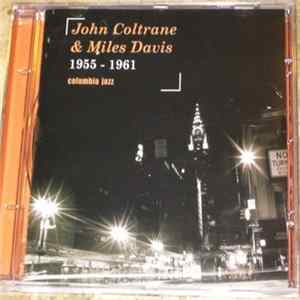John Coltrane & Miles Davis - 1955 - 1961 FLAC