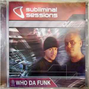 Who Da Funk - Subliminal Sessions FLAC