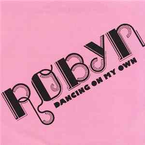 Robyn - Dancing On My Own FLAC