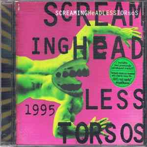 Screaming Headless Torsos - 1995 FLAC