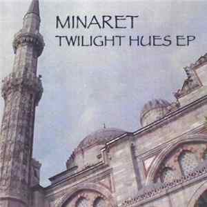 Minaret - Twilight Hues FLAC