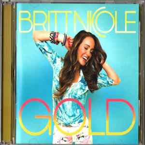 Britt Nicole - Gold FLAC