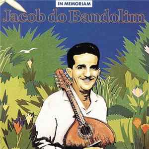 Jacob Do Bandolim - In Memoriam FLAC