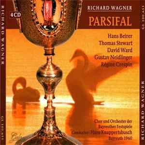 Chor Und Orchester der Bayreuther Festspiele, Hans Knappertsbusch - Wagner - Parsifal - Knappertsbusch FLAC
