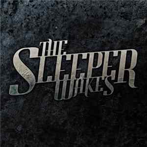 The Sleeper Wakes - The Sleeper Wakes FLAC