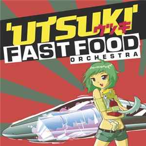 Fast Food Orchestra - Utsuki FLAC