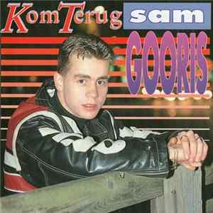 Sam Gooris - Kom Terug FLAC