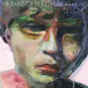 The Pains Of Being Pure At Heart - Belong FLAC