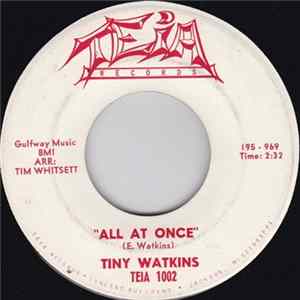Tiny Watkins - All At Once / Torturing Lover FLAC