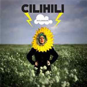 Cilihili - Not Listening FLAC