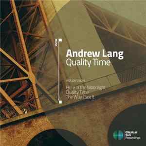 Andrew Lang - Quality Time FLAC