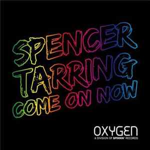 Spencer Tarring - Come On Now FLAC