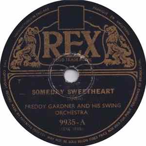 Freddy Gardner And His Swing Orchestra - Someday Sweetheart / 10 A.M. Blues FLAC