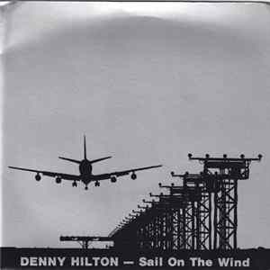 Denny Hilton - Sail On The Wind FLAC