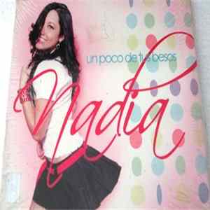 Nadia - Un Poco De Tus Besos FLAC