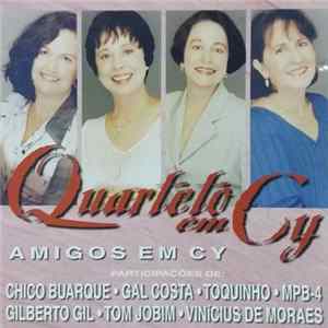 Quarteto Em Cy - Amigos Em Cy FLAC