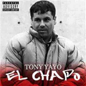 Tony Yayo - El Chapo FLAC