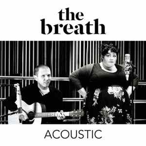 The Breath - Acoustic FLAC