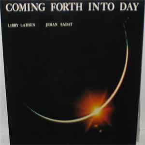 Libby Larsen, Jehan Sadat - Coming Forth Into Day FLAC