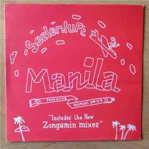 Seelenluft - Manila (Includes the new Zongamin mixes) FLAC