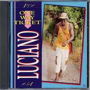 Luciano - One Way Ticket FLAC