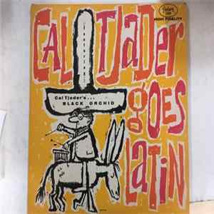 Cal Tjader Quintet - Tjader Goes Latin FLAC