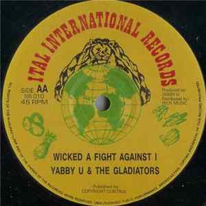 Pad Anthony / Yabby U & The Gladiators - Love Without Conversation / Wicked A Fight Against I FLAC