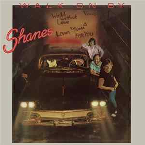 Shanes - Walk On By FLAC