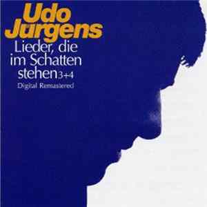 Udo Jürgens - Lieder, Die Im Schatten Stehen 3+4 FLAC