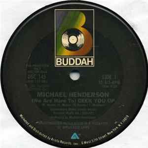 Michael Henderson - (We Are Here To) Geek You Up FLAC