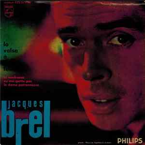 Jacques Brel - La Valse À Mille Temps FLAC