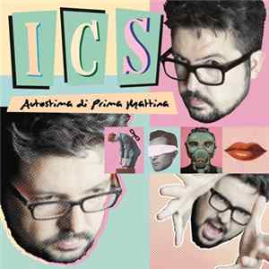 Ics - Autostima Di Prima Mattina FLAC