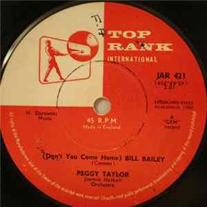 Peggy Taylor - (Don't You Come Home) Bill Bailey FLAC