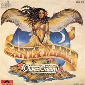 Oliver Onions - Santa Maria FLAC