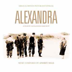 Andrey Sigle - Alexandra (Original Motion Picture Soundtrack) FLAC