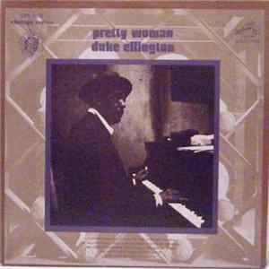 Duke Ellington And His Orchestra - Pretty Woman FLAC