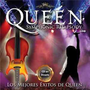 Queen Symphonic Rhapsody - Los Mejores Éxitos De Queen FLAC