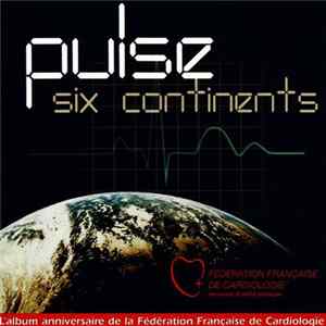 Pulse - Six Continents FLAC