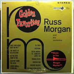 Russ Morgan And His Orchestra - Golden Favorites FLAC