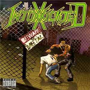 Intoxxxicated - Beware Of Metal FLAC