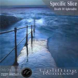 Specific Slice - Death Of Aphrodite (Uplifting Remixes) FLAC