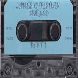 James Christian - Sparked Part 1 FLAC