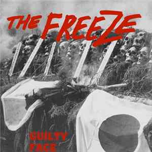 The Freeze - Guilty Face FLAC