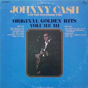 Johnny Cash And The Tennessee Two - Original Golden Hits Volume III FLAC