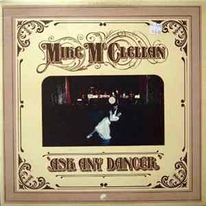 Mike McClellan - Ask Any Dancer FLAC